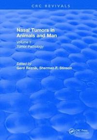 bokomslag Nasal Tumors in Animals and Man Vol. II (1983)