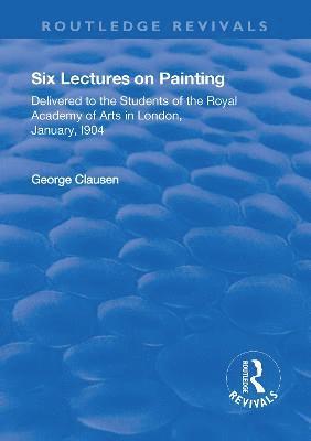 Revival: Six Lectures on Painting (1904) 1