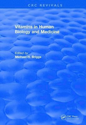 Vitamins In Human Biology and Medicine (1981) 1