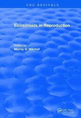 bokomslag Eicosanoids in Reproduction