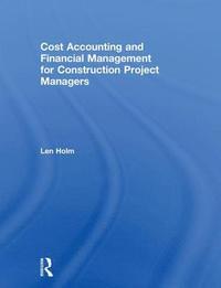 bokomslag Cost Accounting and Financial Management for Construction Project Managers