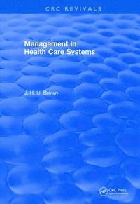 bokomslag Management In Health Care Systems (1984)