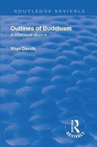 bokomslag Revival: Outlines of Buddhism: A historical sketch (1934)