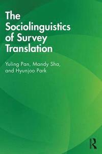 bokomslag The Sociolinguistics of Survey Translation
