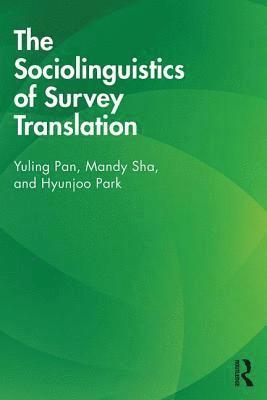 The Sociolinguistics of Survey Translation 1