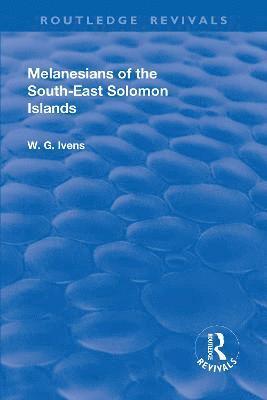 bokomslag Revival: Melanesians of the South-East Solomon Islands (1927)