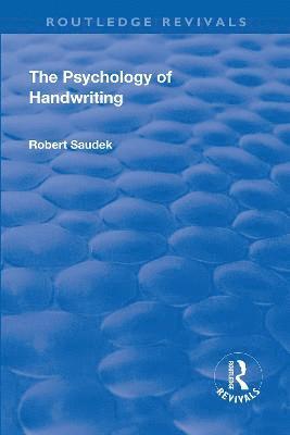 Revival: The Psychology of Handwriting (1925) 1