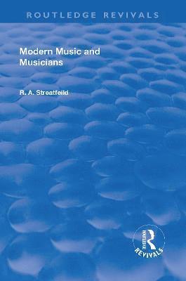 Revival: Modern Music and Musicians (1906) 1