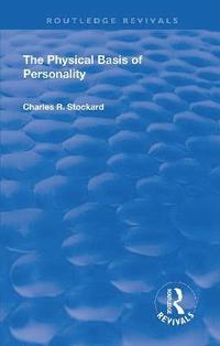 bokomslag Revival: The Physical Basis of Personality (1931)