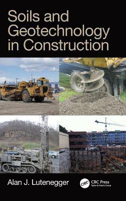 Soils and Geotechnology in Construction 1