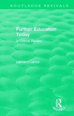 bokomslag Routledge Revivals: Further Education Today (1979)