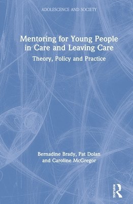bokomslag Mentoring for Young People in Care and Leaving Care