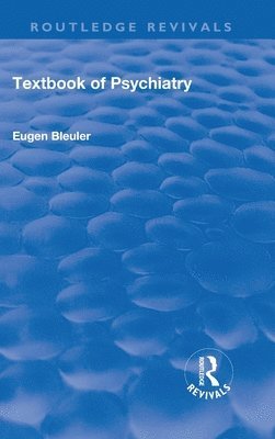 Revival: Textbook of Psychiatry (1924) 1