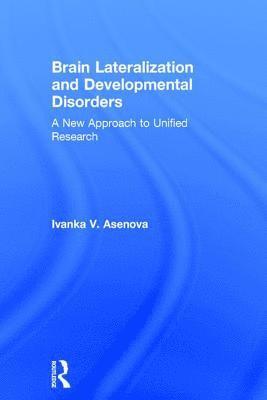 Ivanka Asenova, Bulgaria) Asenova, Ivanka (South-West University - Brain Lateralization and Developmental Disorders, Inbunden