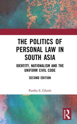 Politics of Personal Law in South Asia