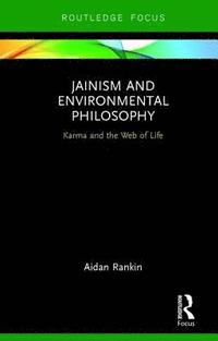 bokomslag Jainism and Environmental Philosophy
