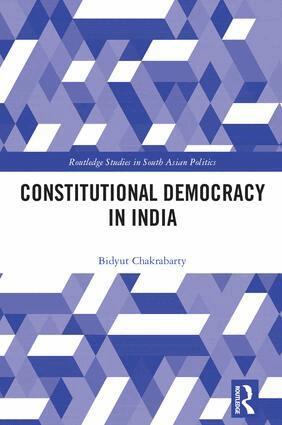 Bidyut Chakrabarty - Constitutional Democracy in India, Inbunden