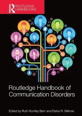 Ruth H. Bahr, Elaine R. Silliman, USA) Bahr, Ruth H. (University of South Florida, USA) Silliman, Elaine R. (University of South Florida - Routledge Handbook of Communication Disorders, Häftad