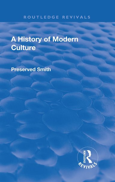 bokomslag Revival: A History of Modern Culture: Volume I (1930)