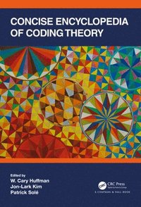 bokomslag Concise Encyclopedia of Coding Theory