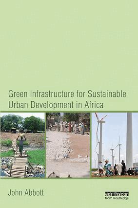 John Abbott - Green Infrastructure for Sustainable Urban Development in Africa, Häftad