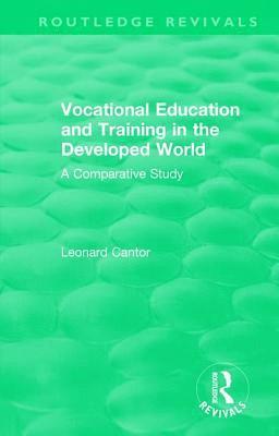 bokomslag Routledge Revivals: Vocational Education and Training in the Developed World (1979)