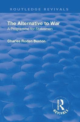 bokomslag Revival: The Alternative to War (1936)