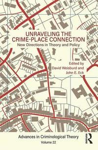 bokomslag Unraveling the Crime-Place Connection, Volume 22