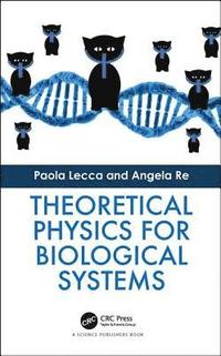 bokomslag Theoretical Physics for Biological Systems