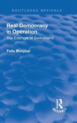 Revival: Real Democracy in Operation: The Example of Switzerland (1920) 1