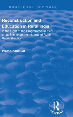 Revival: Reconstruction and Education in Rural India (1932) 1