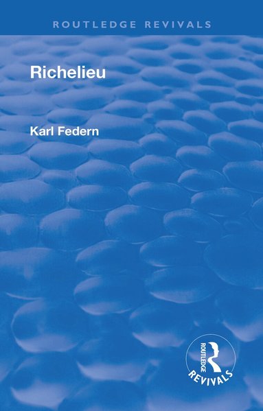 Karl Federn - Revival: Richelieu (1928), Inbunden