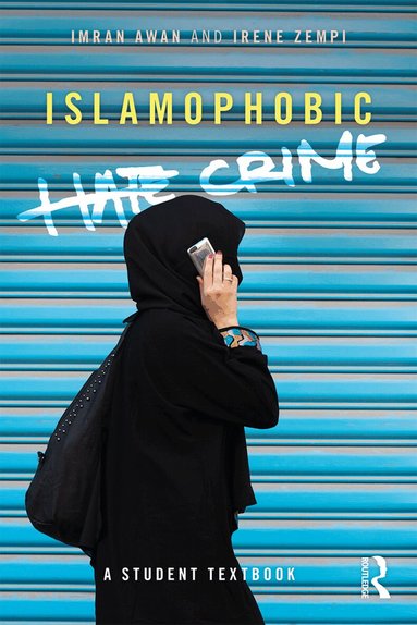 Imran Awan, Irene Zempi - Islamophobic Hate Crime, Häftad