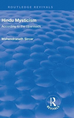 Mahendranath Sircar - Revival: Hindu Mysticism (1934), Inbunden