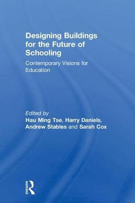 Designing Buildings for the Future of Schooling 1