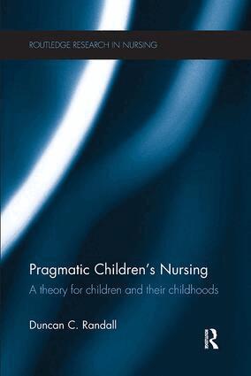 Duncan Randall - Pragmatic Children's Nursing, Häftad
