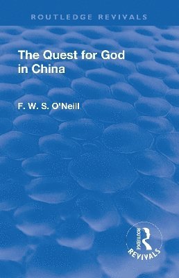 Revival: The Quest for God in China (1925) 1