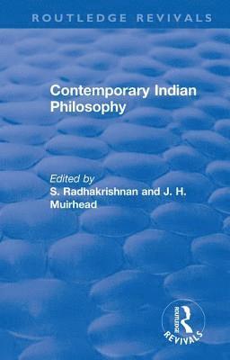 Revival: Contemporary Indian Philosophy (1936) 1