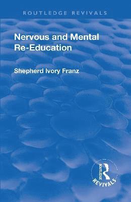 Revival: Nervous and Mental Re-Education (1924) 1