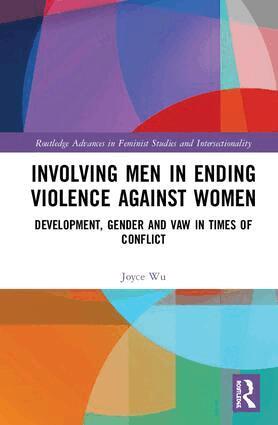 Joyce Wu - Involving Men in Ending Violence against Women, Inbunden