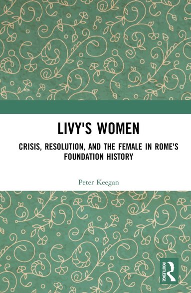 Peter Keegan - Livy's Women, Inbunden