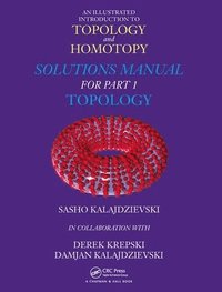 bokomslag An Illustrated Introduction to Topology and Homotopy   Solutions Manual for Part 1 Topology