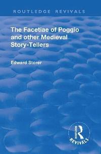 bokomslag Revival: The Facetiae of Poggio and Other Medieval Story-tellers (1928)
