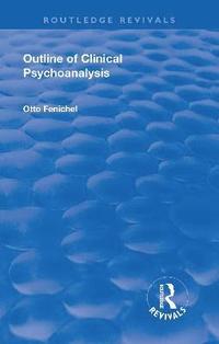 bokomslag Revival: Outline of Clinical Psychoanalysis (1934)
