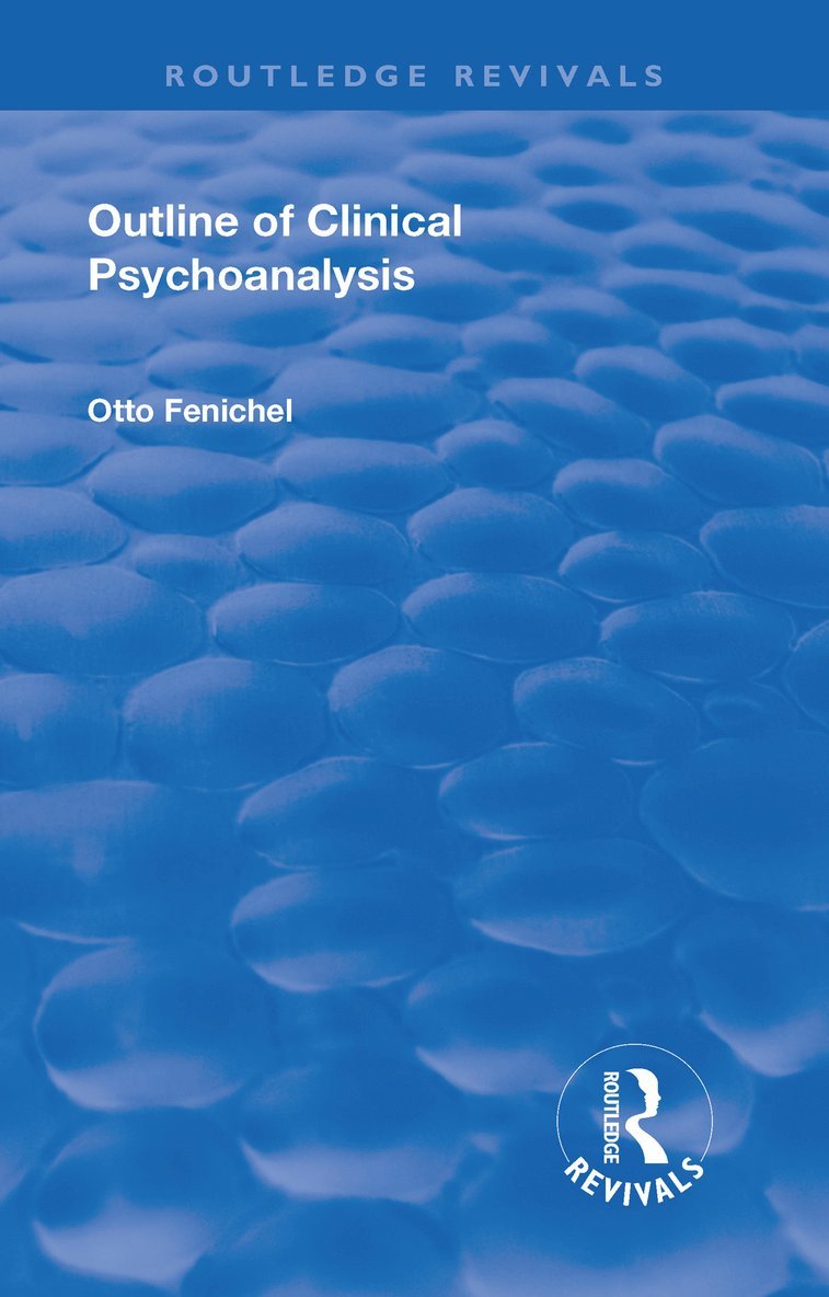 Revival: Outline of Clinical Psychoanalysis (1934) 1