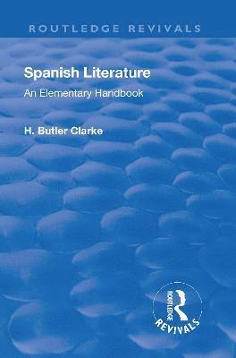 Revival: Spanish literature: An Elementary Handbook (1921) 1