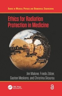 bokomslag Ethics for Radiation Protection in Medicine