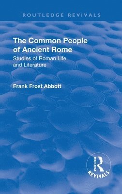 Revival: The Common People of Ancient Rome (1911) 1