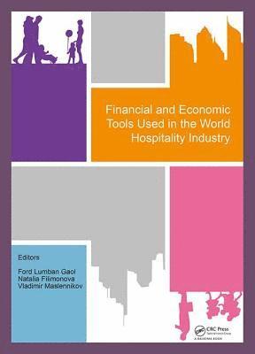 Financial and Economic Tools Used in the World Hospitality Industry 1