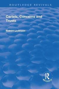 bokomslag Revival: Cartels, Concerns and Trusts (1932)